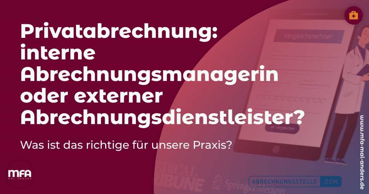 Privatabrechnung: interne Abrechnungsmanagerin oder externer Abrechnungsdienstleister?