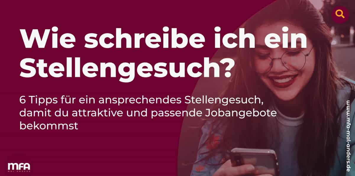Stellengesuch schreiben für MFA