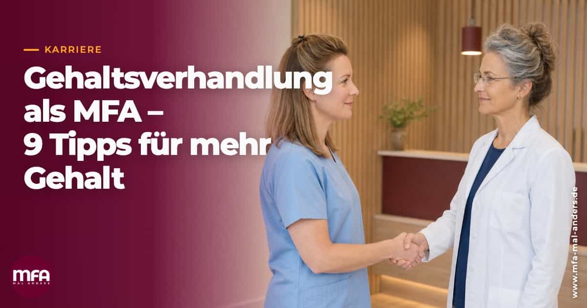 Gehaltsverhandlung für Medizinische Fachangestellte (MFA)