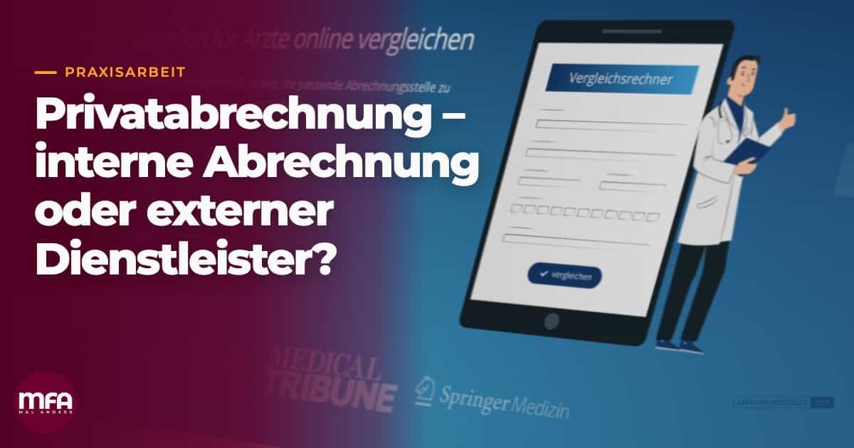 Privatabrechnung: interne Abrechnung oder externer Abrechnungsdienstleister?