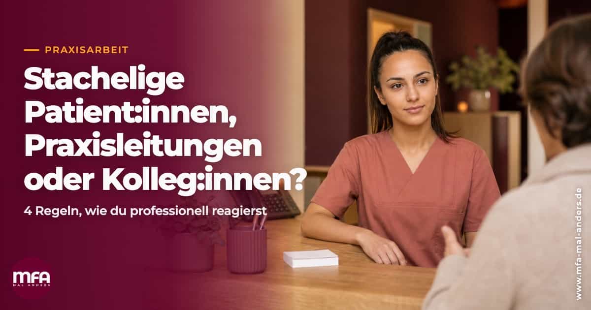 Souverän bei schwierigen Patienten, Chefs, Kollegen