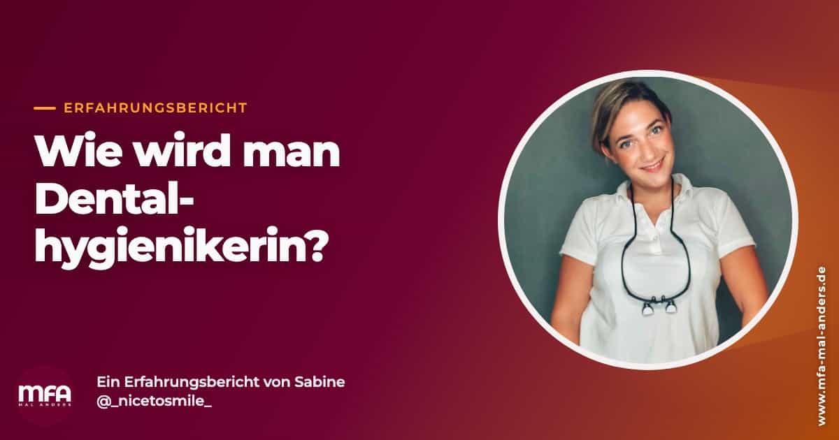 Erfahrungsbericht einer Dentalhygienikerin