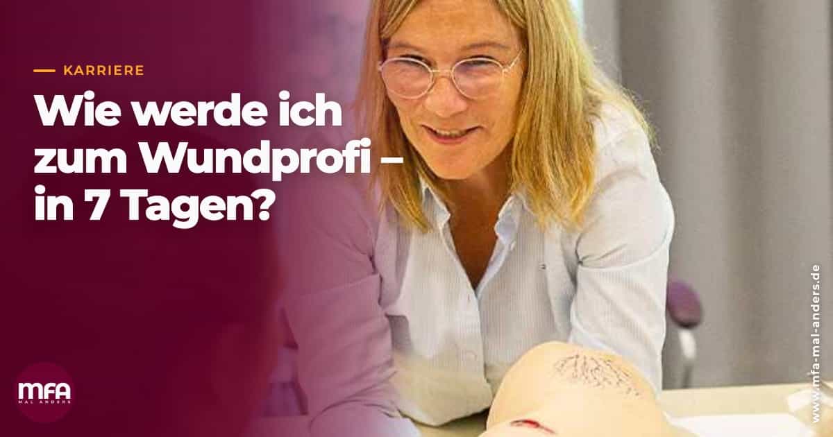 Wie werde ich zum Wundprofi – in 7 Tagen?