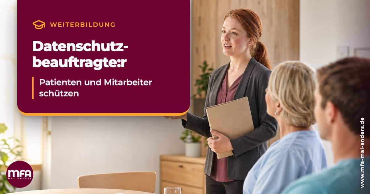 Datenschutzbeauftragte:r in der Arztpraxis / Zahnarztpraxis