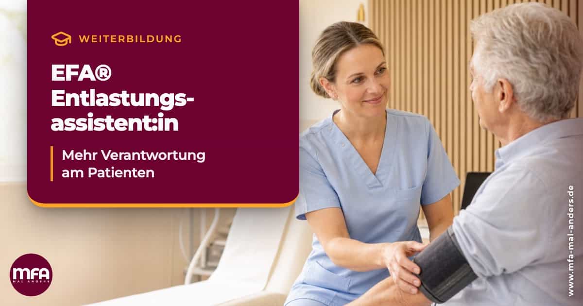 Weiterbildung - EFA® – Entlastungsassistent:in in der Facharztpraxis