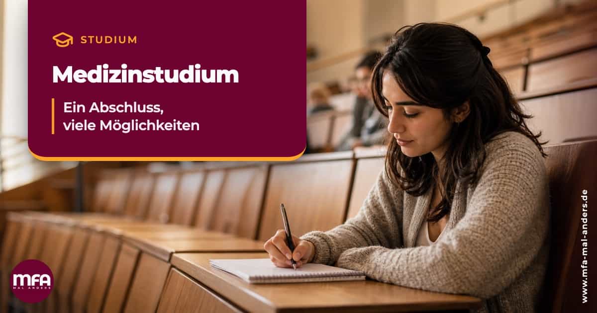 Medizinstudium als MFA und ZFA