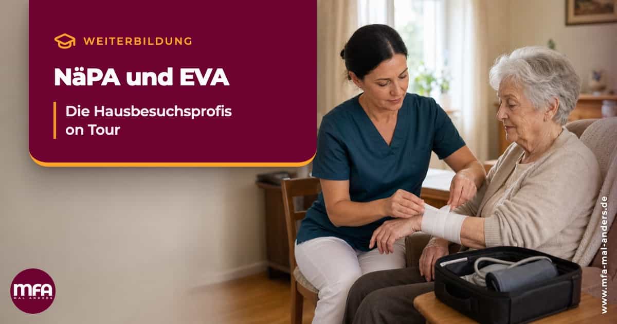 Weiterbildung Näpa und EVA für MFA / Arzthelfer:innen