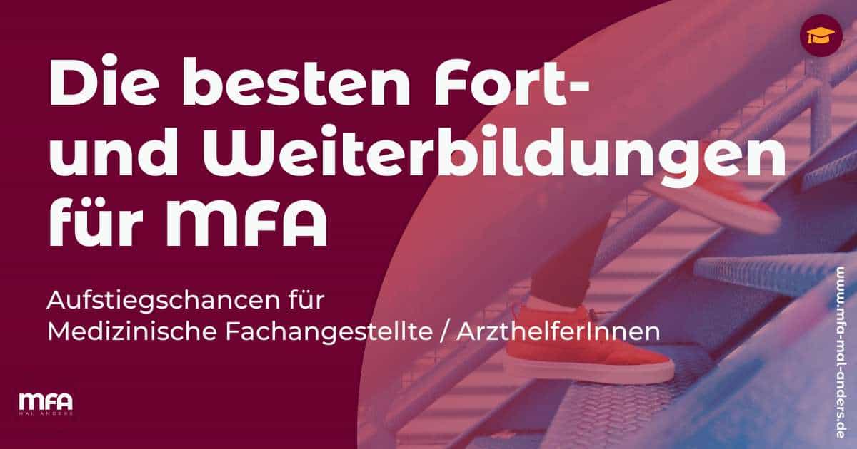 Die besten Fort- und Weiterbildungen für MFA