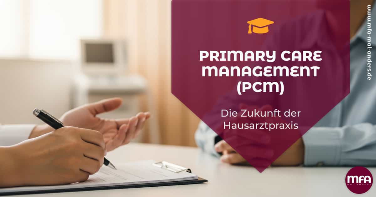 Weiterbildung - Primary Care Management (PCM)