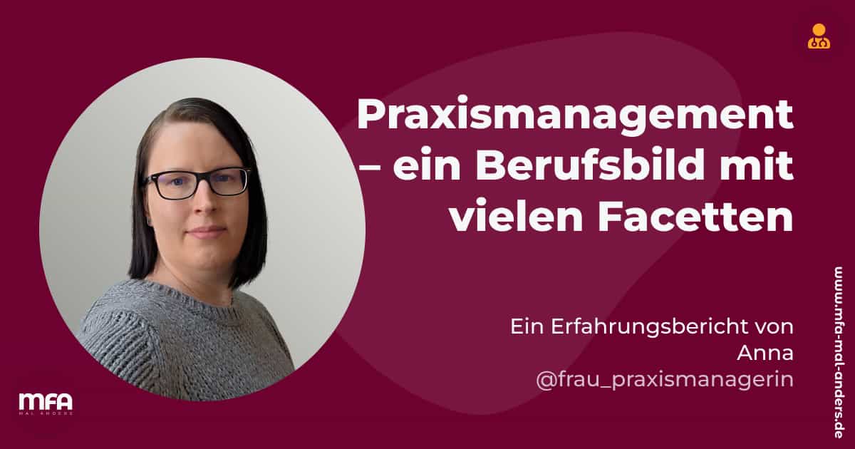 Erfahrungsbericht - Praxismanagement